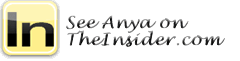 See Anya on TheInsider.com