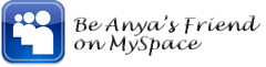 Be Anyas Friend on Myspace